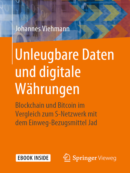 Title details for Unleugbare Daten und digitale Währungen by Johannes Viehmann - Available